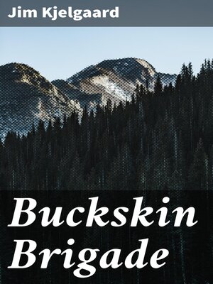 cover image of Buckskin Brigade